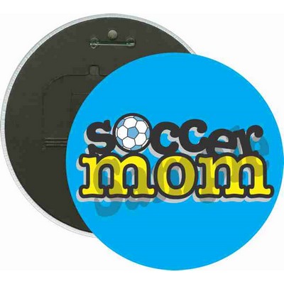 Soccer - Soccer Mom - 6'' Round Button
