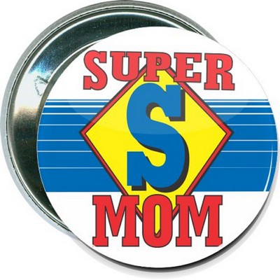 Mothers Day - Super Mom - 2 1/4'' Round Button