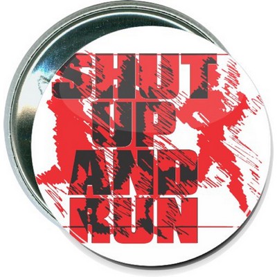 Cross Country - Shut Up and Run - 2 1/4'' Round Button